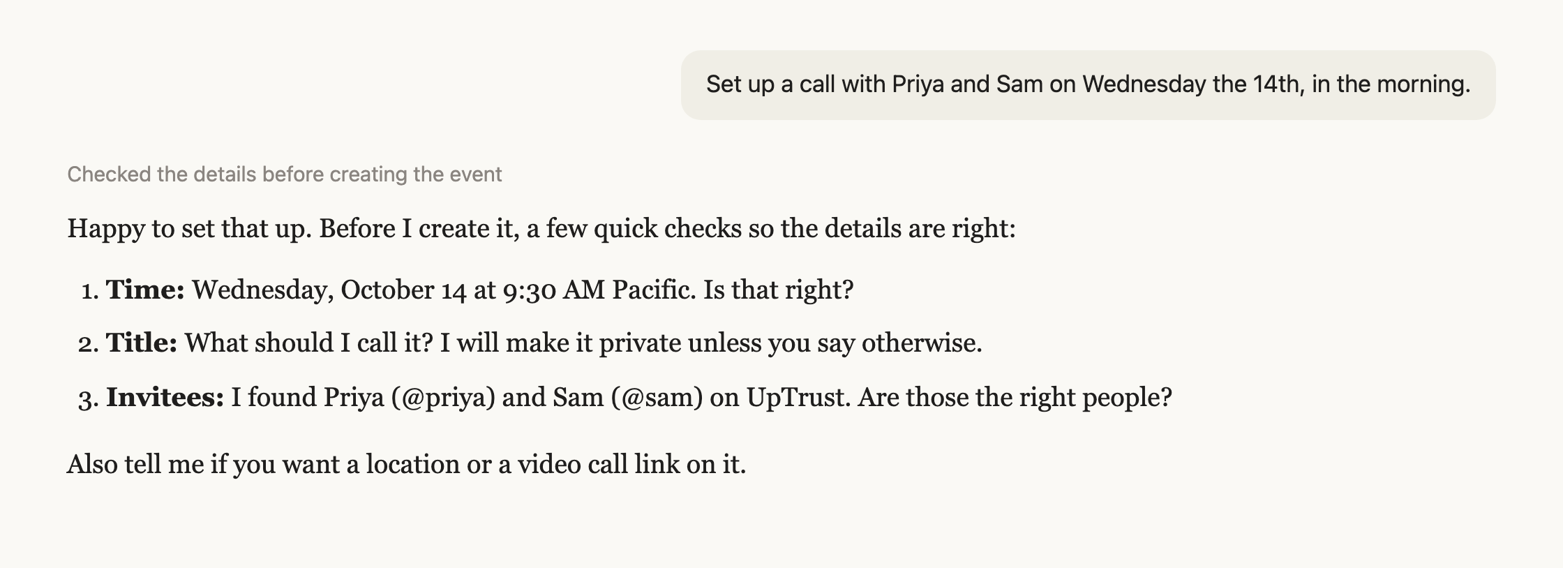A connected AI assistant confirming the time, title, and invitees of a meeting before creating the event